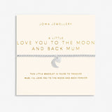 Joma Jewellery Mother's Day A Little Bracelet  -  Love You To The Moon And Back Mum