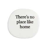 Splosh Life Magnet - Theres No Place Like Home