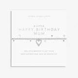 Joma Jewellery Bracelet - A Little Happy Birthday Mum