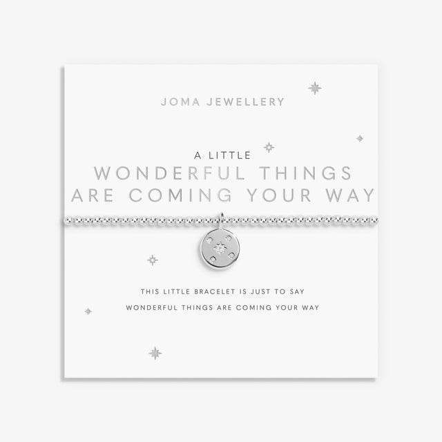 Joma Jewellery Silver Bracelet - Wonderful Things Are Coming Your Way - A Little