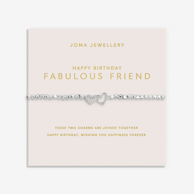 Joma Jewellery Bracelet - Happy Birthday Fabulous Friend - Forever Yours