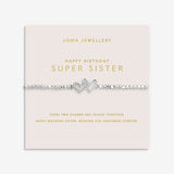 Joma Jewellery Bracelet - Happy Birthday Super Sister - Forever Yours