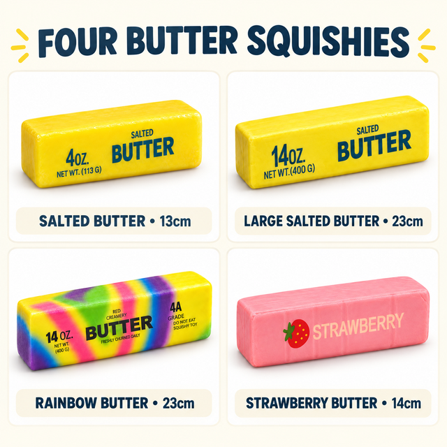 Butter squishy bundle contents: 13cm salted, 23cm salted, 23cm rainbow and 14cm strawberry toys