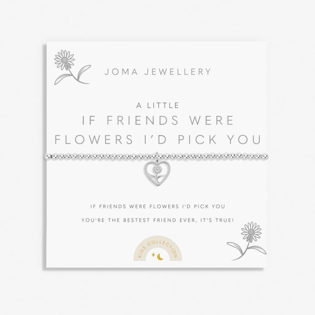 Joma Jewellery Bracelet - Children's A Little If Friends Were Flowers I'd Pick You