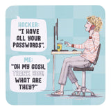 drinks coasters with Cartoon of a person sitting at a desk with a computer, receiving passwords from a hacker.