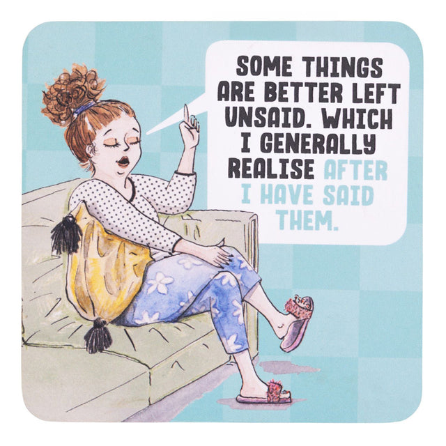 Drinks coasters of a woman sitting on a couch with a humorous quote about things being better left unsaid.