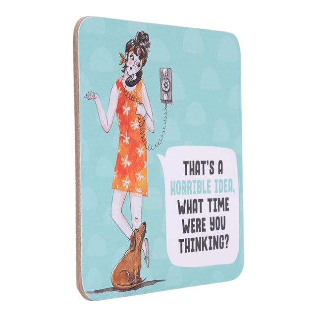Drinks coasters with illustration of a woman on a phone and dog, and humorous text on a light blue background.