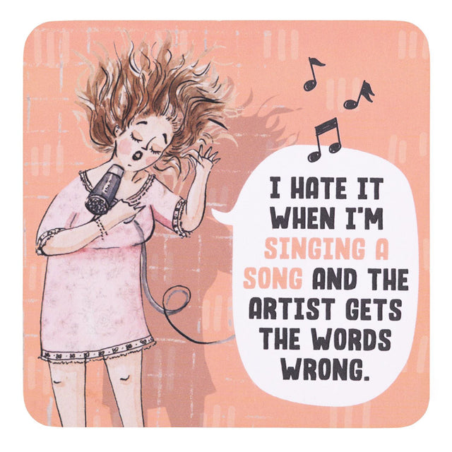 Drinks coasters with a person singing into a microphone with a humorous quote on a pink background.