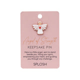 Splosh Angel of Strength Keepsake Pin displayed on pink backing card with message about courage, resilience, and empowerment.