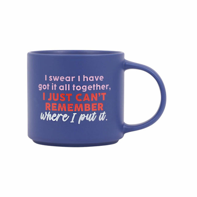 Splosh Cheeky Mug Remember – blue ceramic mug with funny quote “I swear I have got it all together, I just can’t remember where I put it.” Witty coffee mug for work or home.