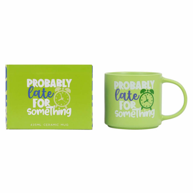 Splosh Cheeky Mug Late – bright green ceramic mug with funny quote for coffee or tea lovers.