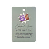 Splosh Chocolate Lover Keepsake Pin on backing card with quote