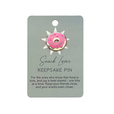 Splosh Snack Lover Keepsake Pin on backing card with quote about food and friendship
