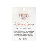 Splosh Keepsake Pin - In Loving Memory