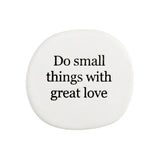 Splosh Life Magnet - Do Small Things With Great Love